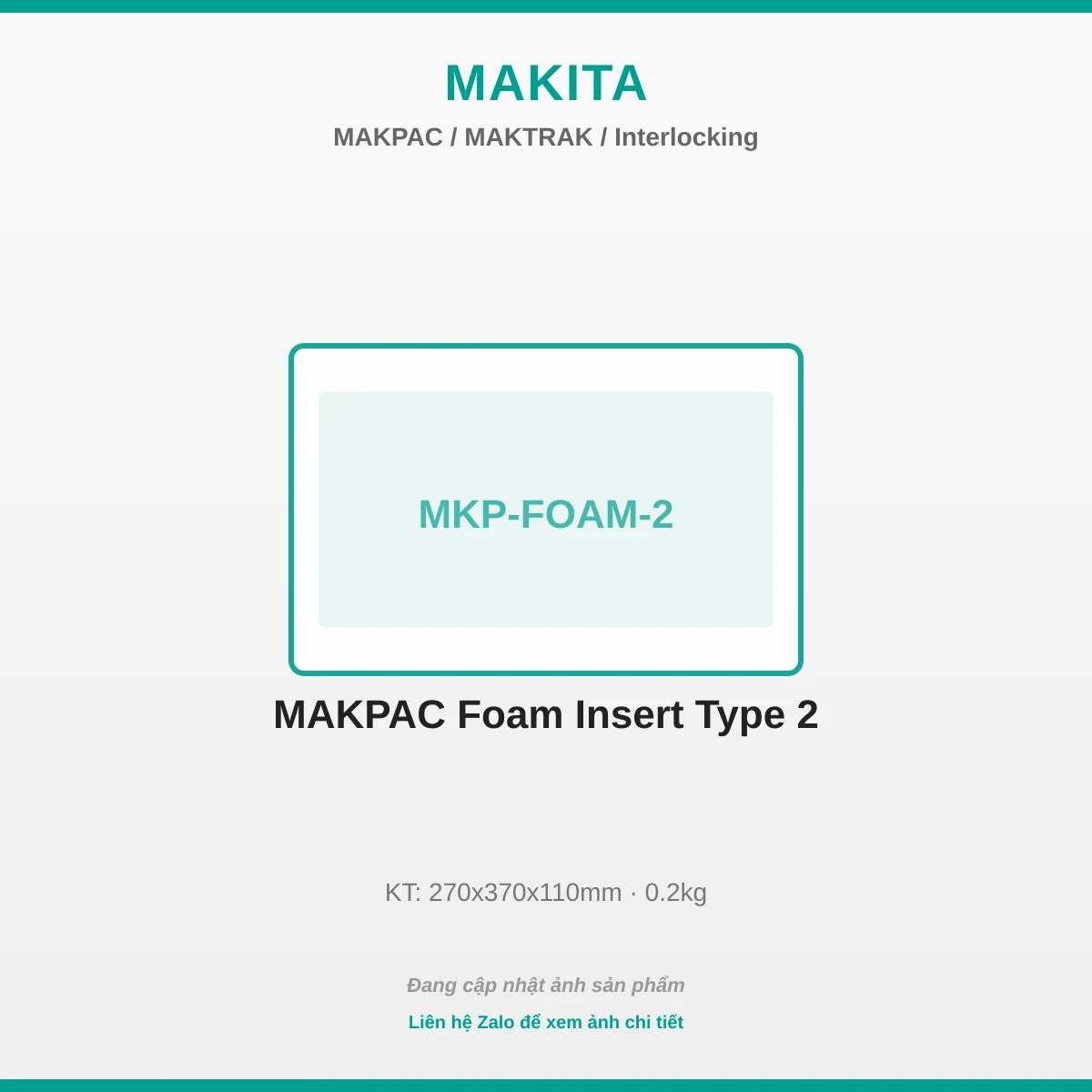 Makpac Khay Mút Xốp Type 2 MKP-FOAM-2